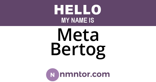 Meta Bertog