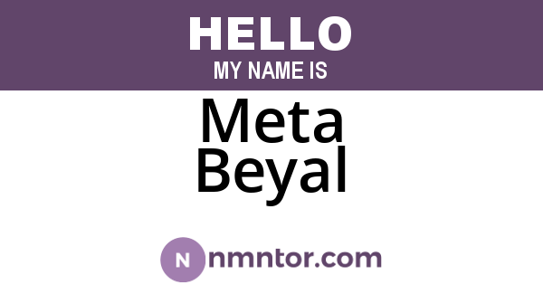 Meta Beyal