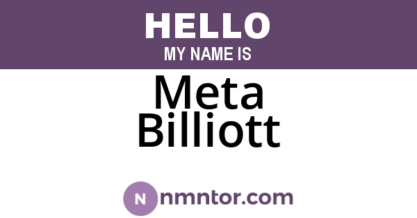 Meta Billiott
