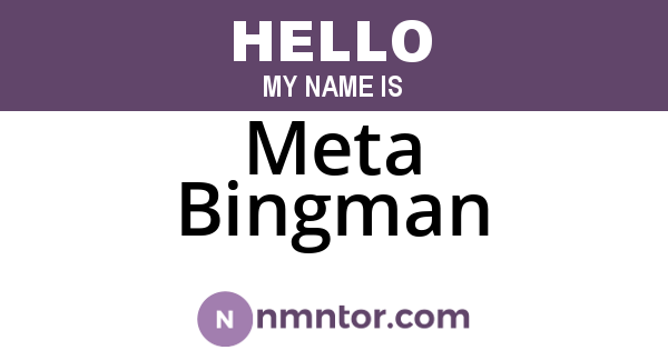 Meta Bingman