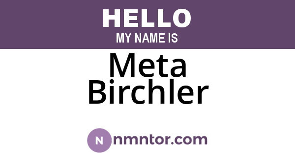Meta Birchler