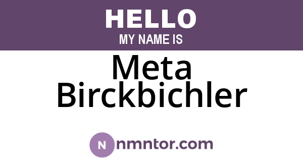 Meta Birckbichler