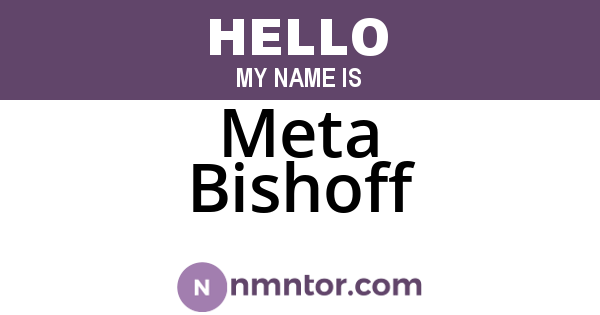 Meta Bishoff