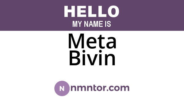Meta Bivin