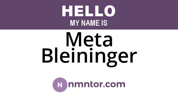 Meta Bleininger