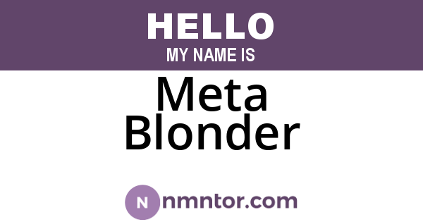 Meta Blonder
