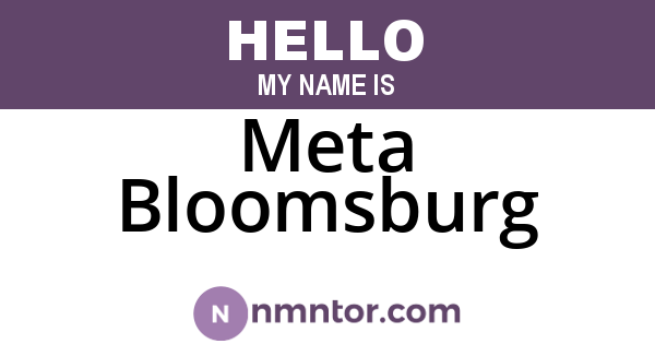 Meta Bloomsburg