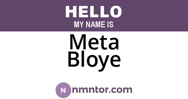 Meta Bloye