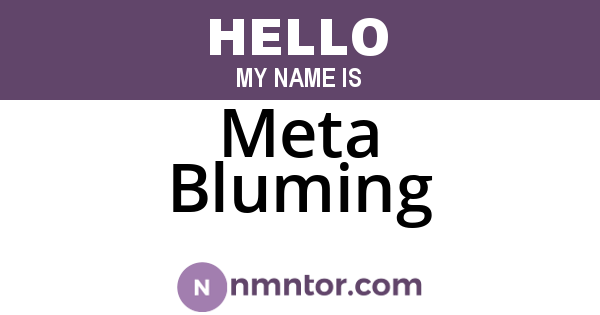 Meta Bluming