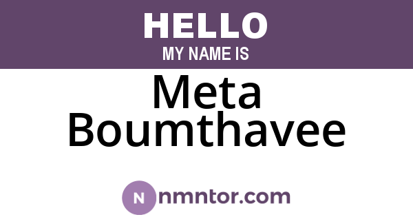 Meta Boumthavee