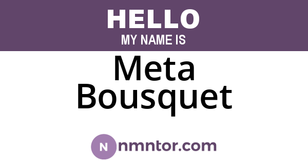 Meta Bousquet