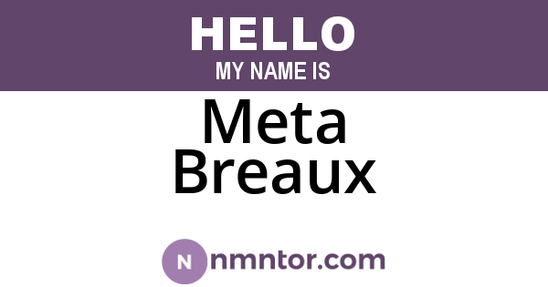 Meta Breaux
