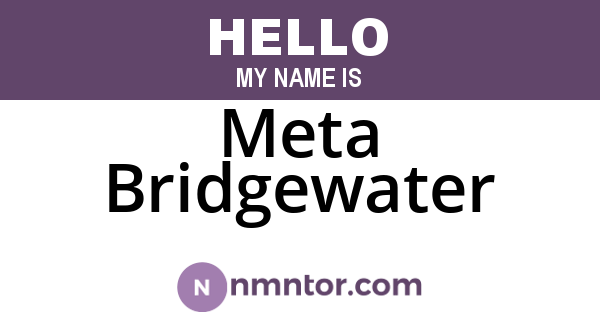 Meta Bridgewater