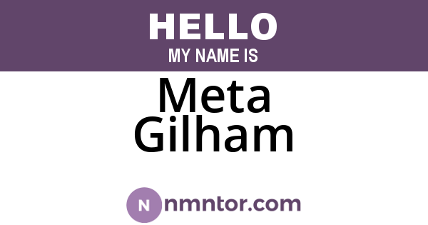 Meta Gilham