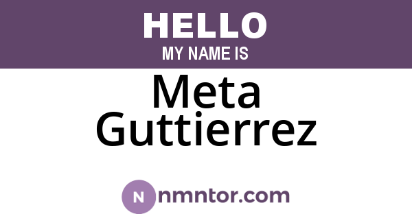 Meta Guttierrez