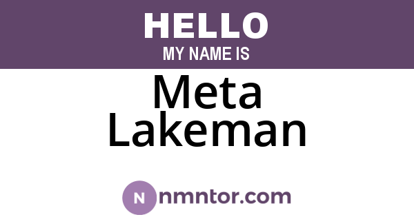 Meta Lakeman