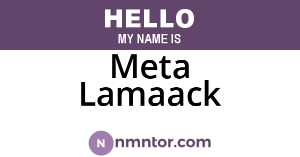 Meta Lamaack
