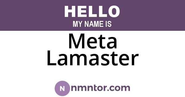 Meta Lamaster