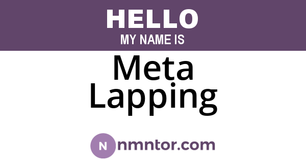Meta Lapping