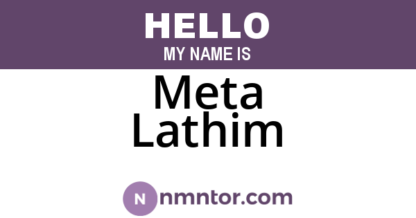 Meta Lathim