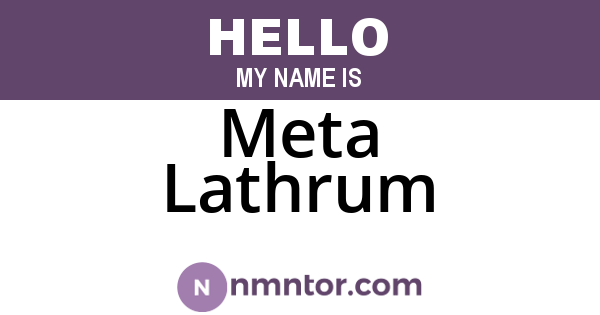 Meta Lathrum
