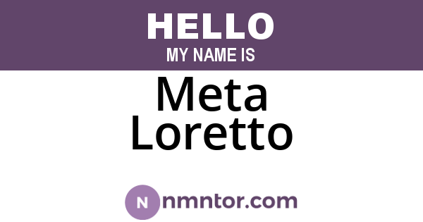 Meta Loretto