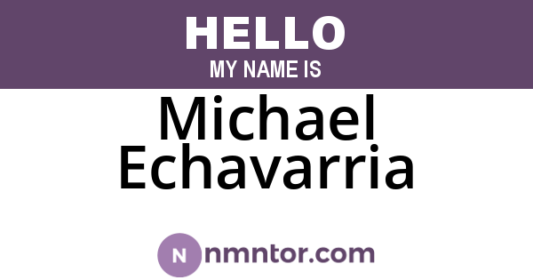 Michael Echavarria