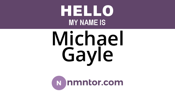 Michael Gayle