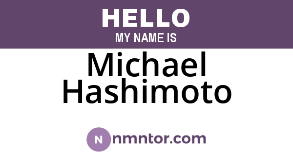Michael Hashimoto