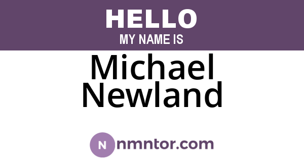 Michael Newland