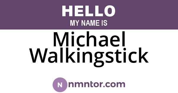 Michael Walkingstick