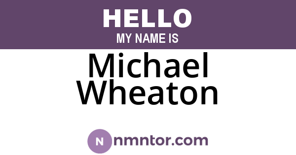 Michael Wheaton
