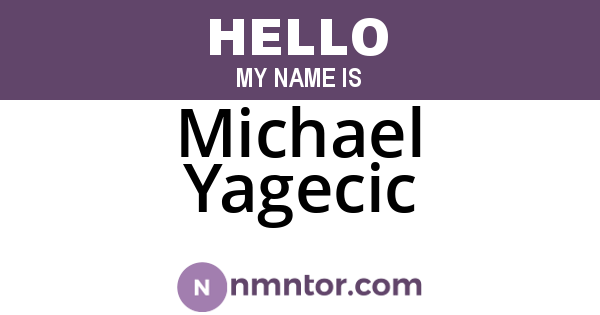 Michael Yagecic