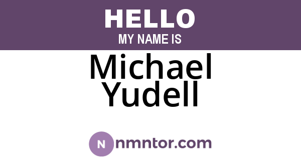 Michael Yudell