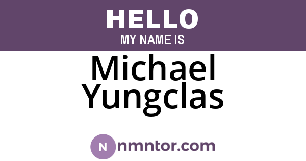 Michael Yungclas