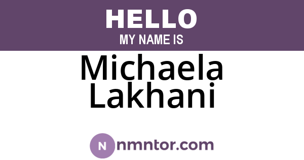 Michaela Lakhani