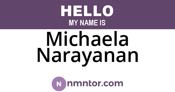 Michaela Narayanan