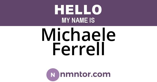 Michaele Ferrell