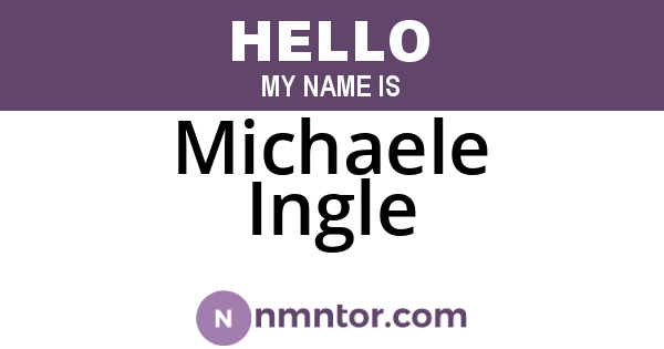 Michaele Ingle