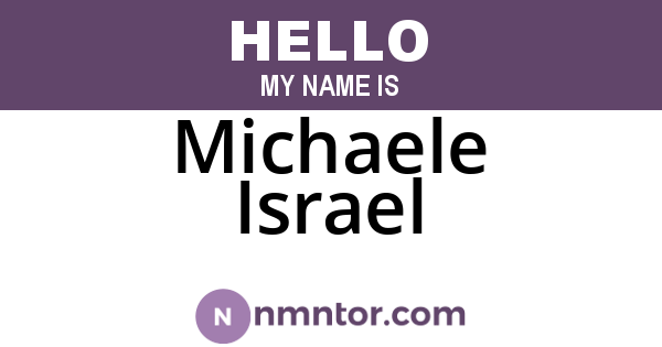 Michaele Israel