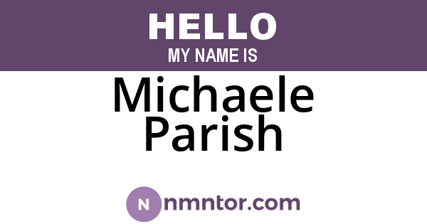 Michaele Parish