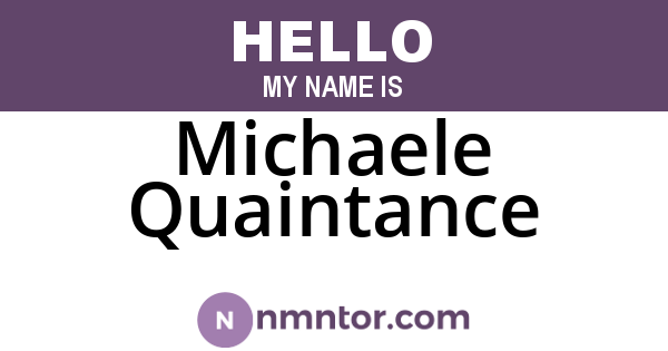 Michaele Quaintance