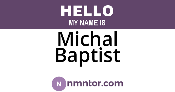Michal Baptist