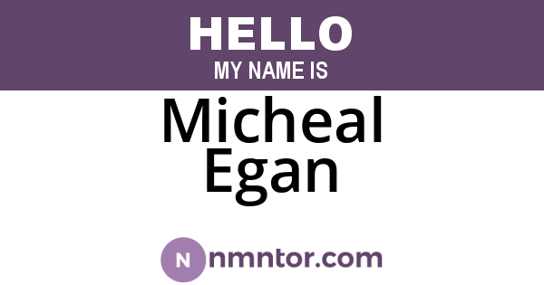 Micheal Egan