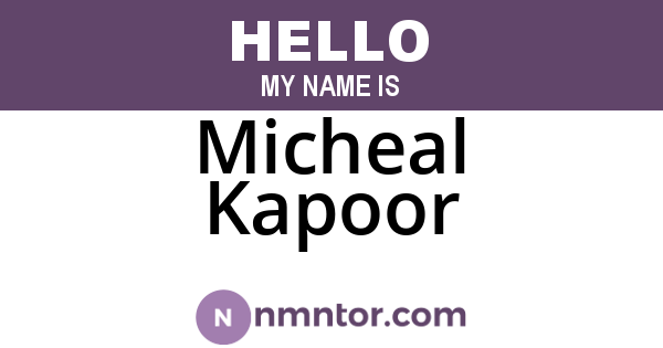 Micheal Kapoor