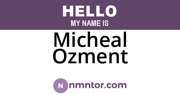 Micheal Ozment