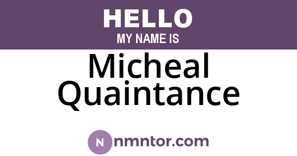 Micheal Quaintance