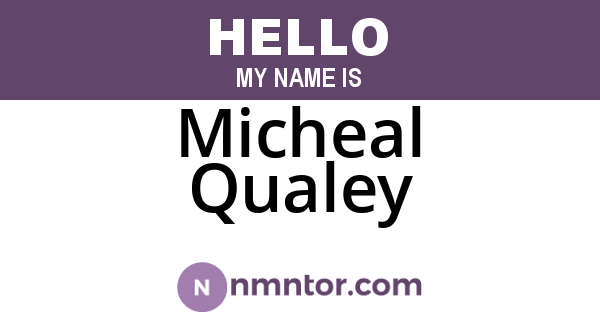 Micheal Qualey