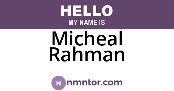 Micheal Rahman