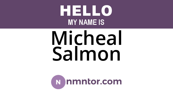 Micheal Salmon